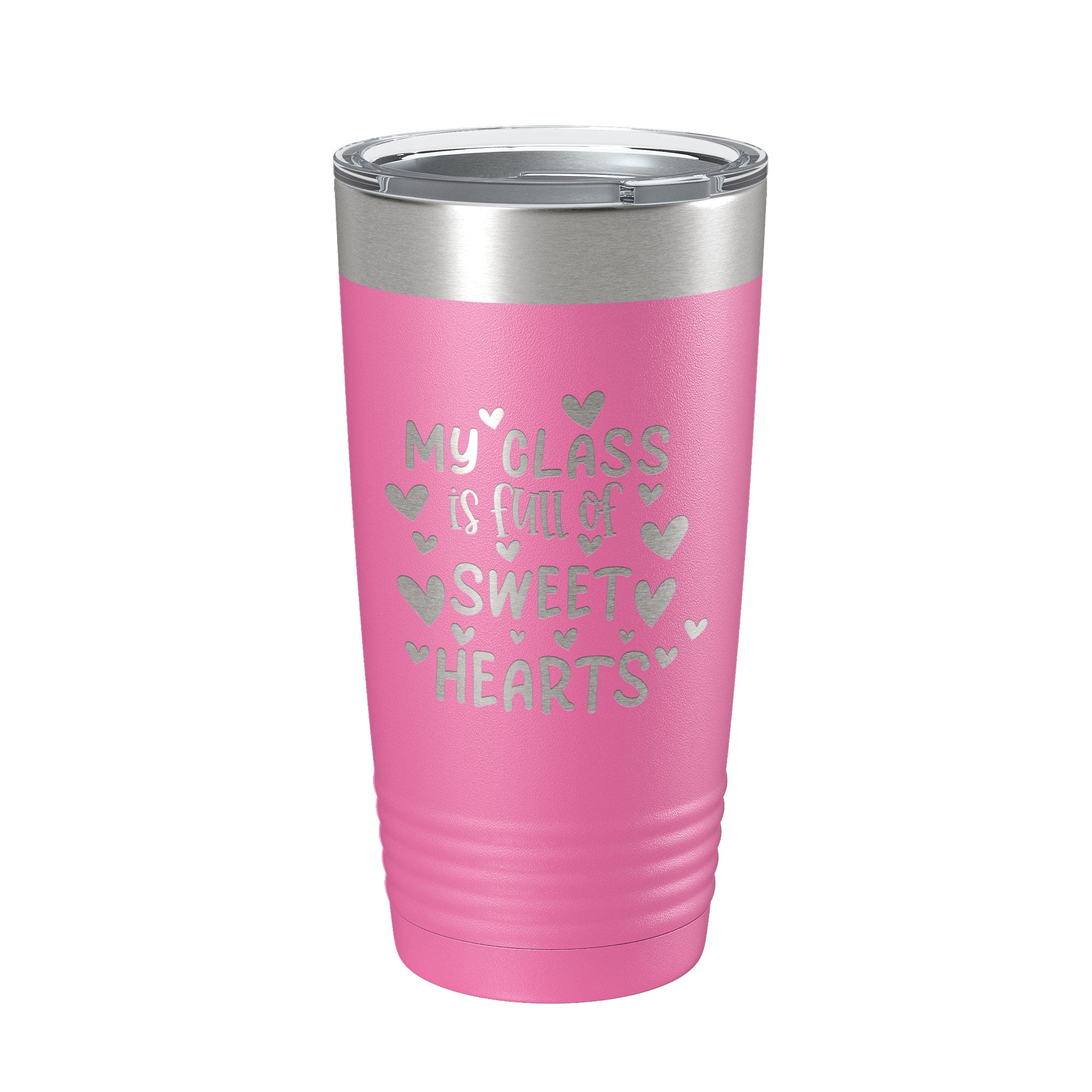 Teacher Valentine's Day Tumbler My Class Is Full Of Sweethearts Travel Mug Insulated Laser Engraved Coffee Cup 20 oz