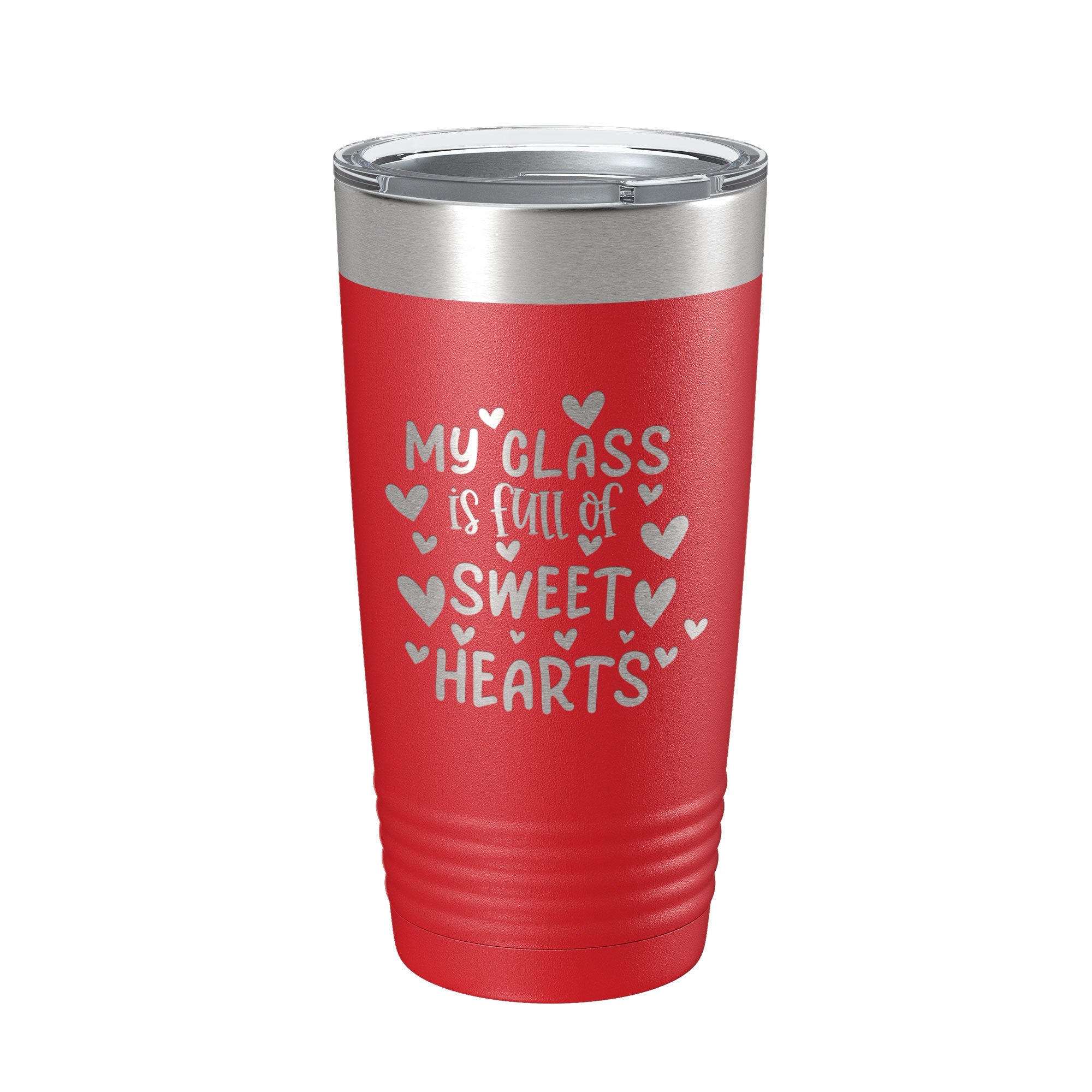 Teacher Valentine's Day Tumbler My Class Is Full Of Sweethearts Travel Mug Insulated Laser Engraved Coffee Cup 20 oz