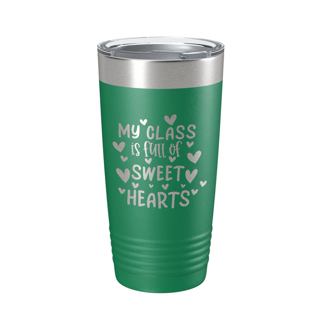 Teacher Valentine's Day Tumbler My Class Is Full Of Sweethearts Travel Mug Insulated Laser Engraved Coffee Cup 20 oz