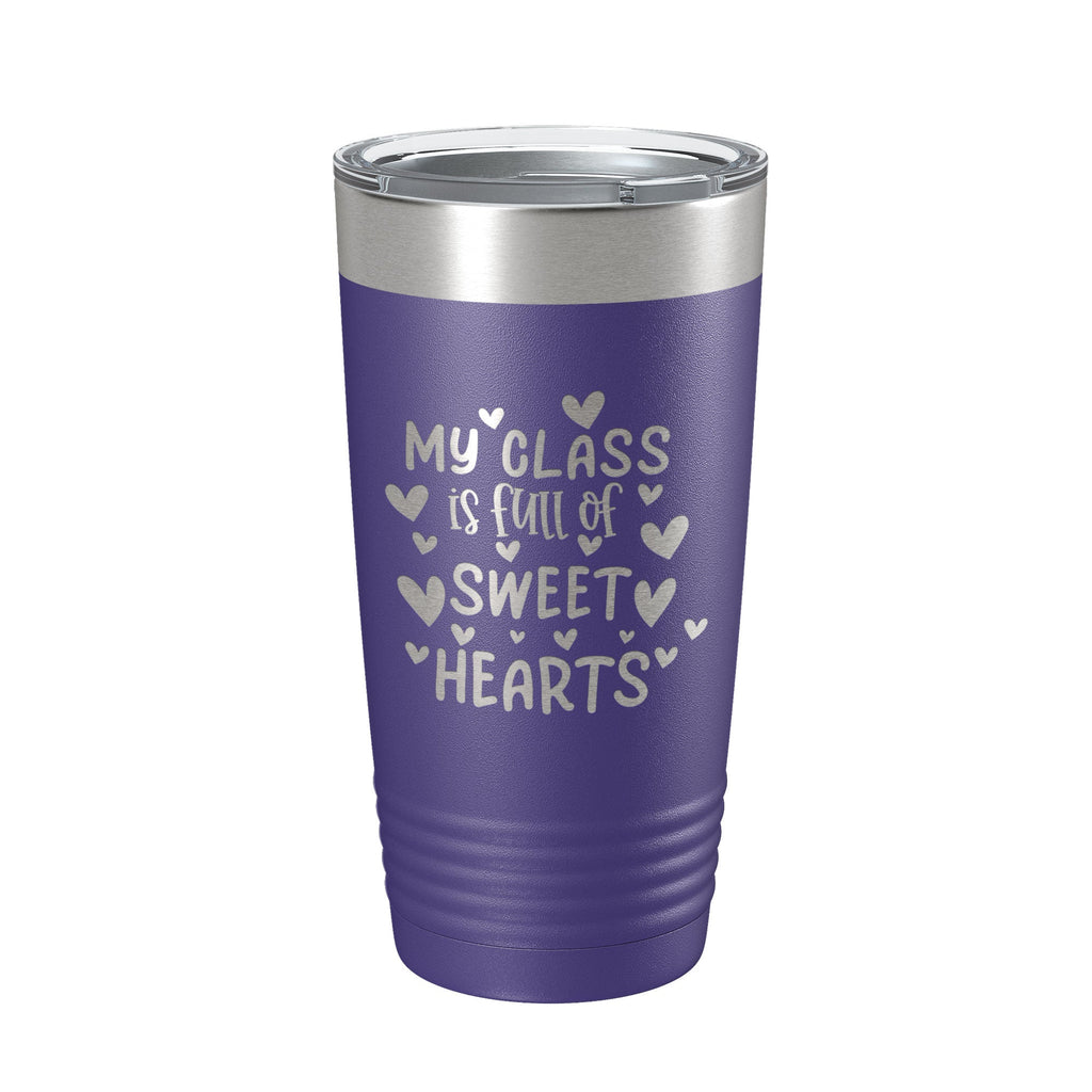 Teacher Valentine's Day Tumbler My Class Is Full Of Sweethearts Travel Mug Insulated Laser Engraved Coffee Cup 20 oz